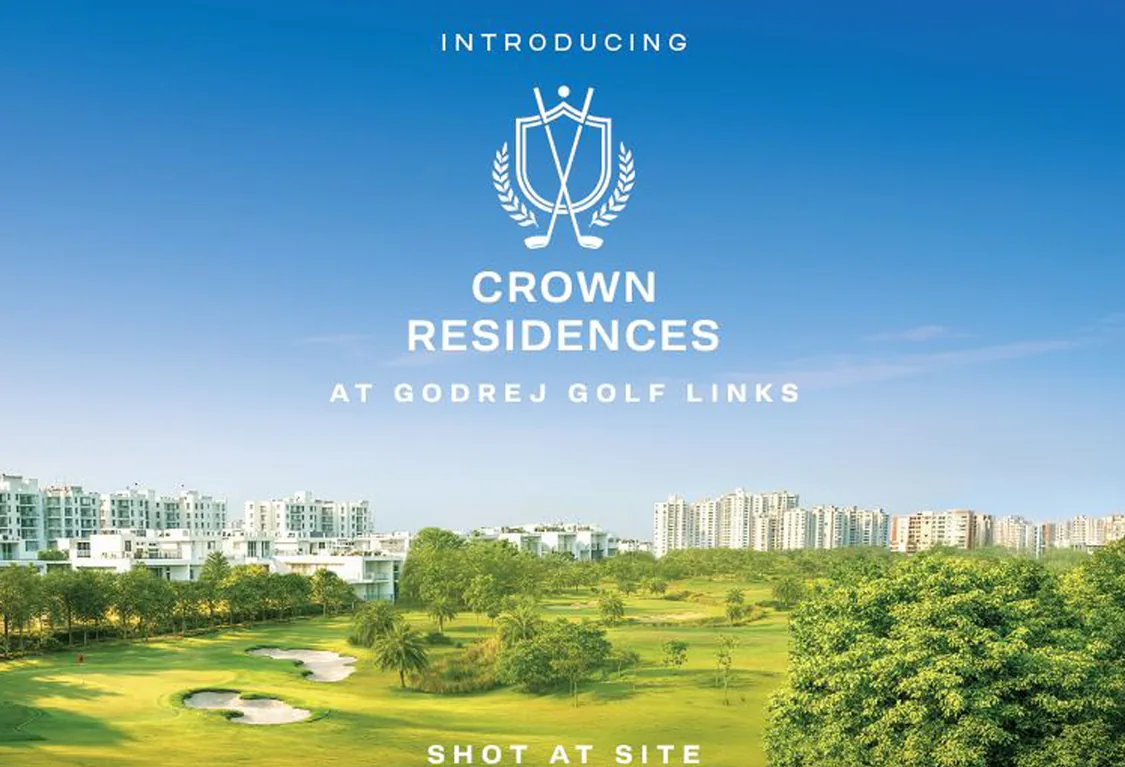Godrej Golf Links Crown Residences Highlights